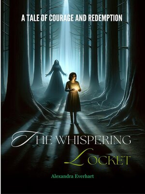 cover image of The Whispering Locket